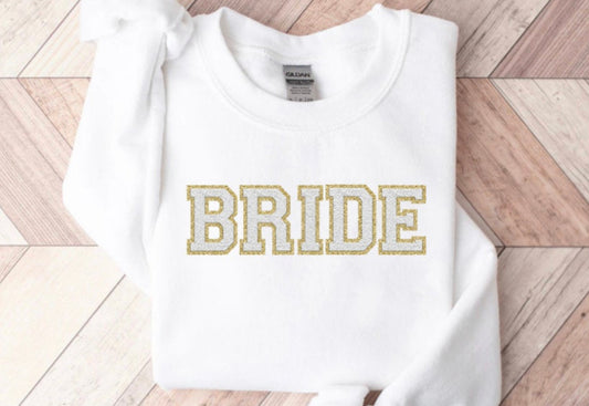 BRIDE sweat shirt w/chenille letters